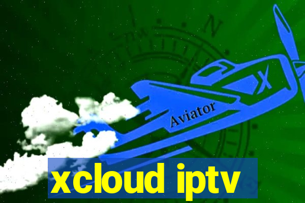 xcloud iptv